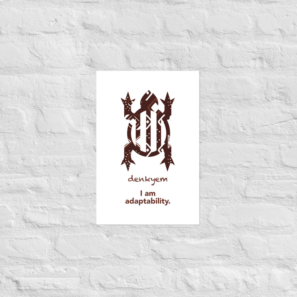 Denkyem Poster - I am adaptability.