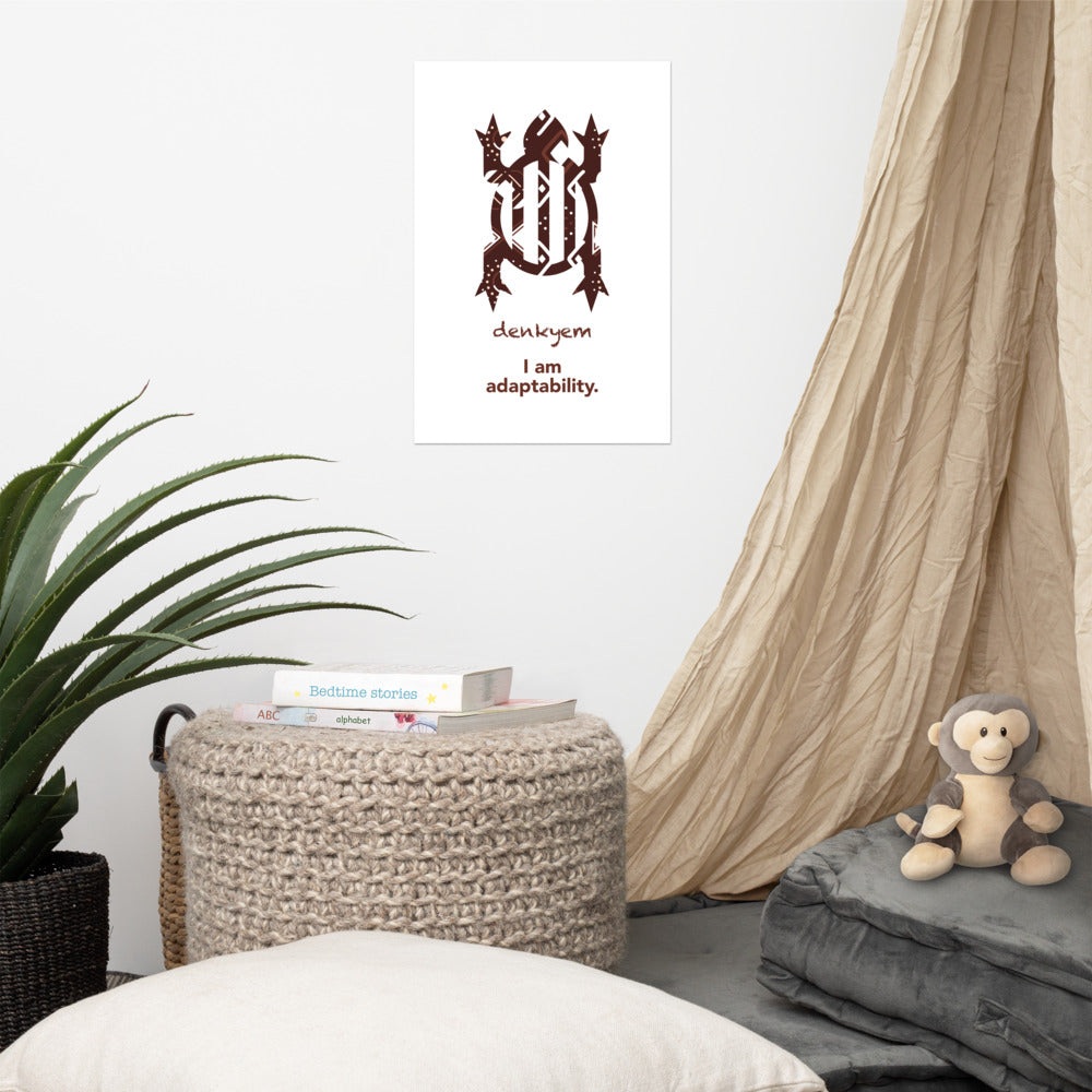 Denkyem Poster - I am adaptability.