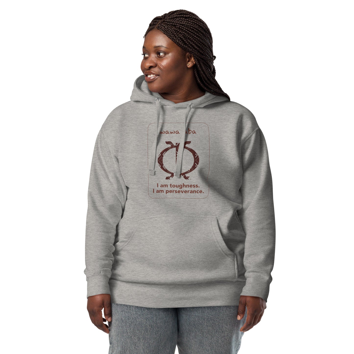 Wawa aba Hoodie - I am perseverance.