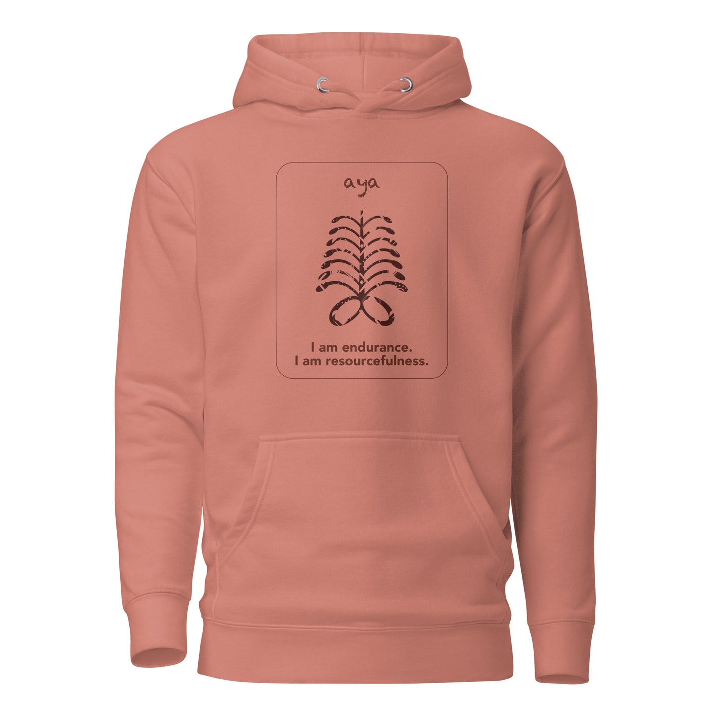 Aya Hoodie - I am endurance.