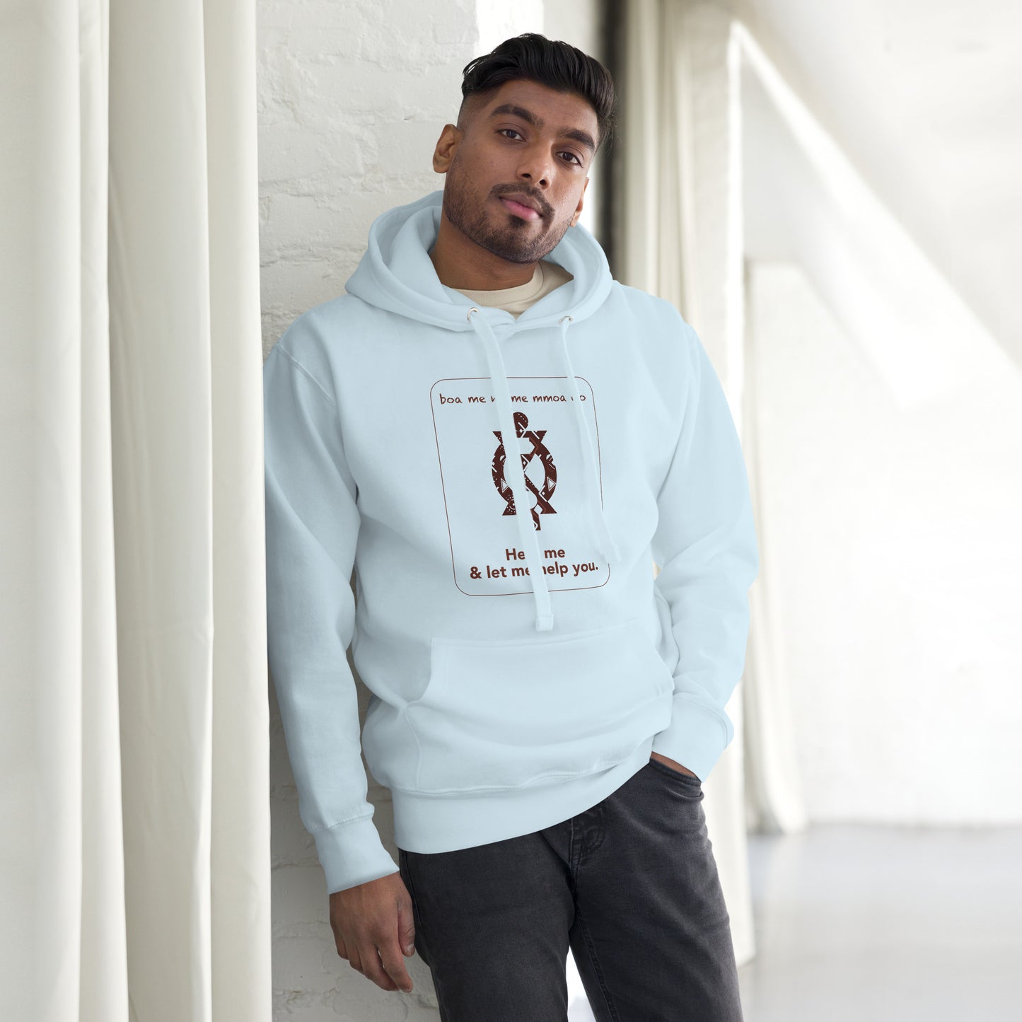 Boa me na me mmoa wo Hoodie - Help me and let me help you.