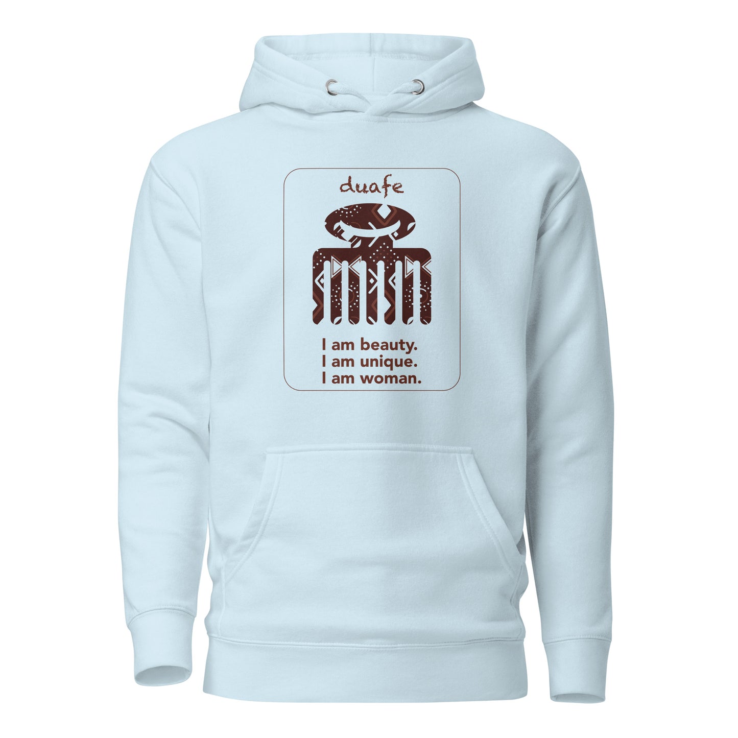 Duafe Hoodie - I am woman.
