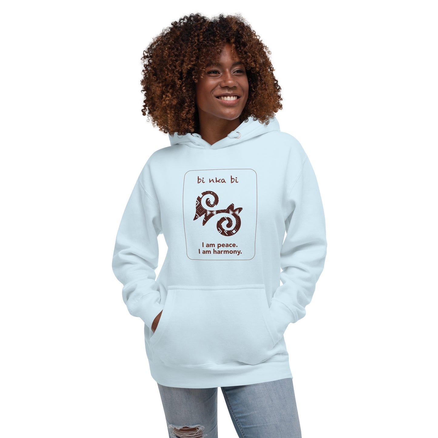 Bi nka bi Hoodie - I am harmony