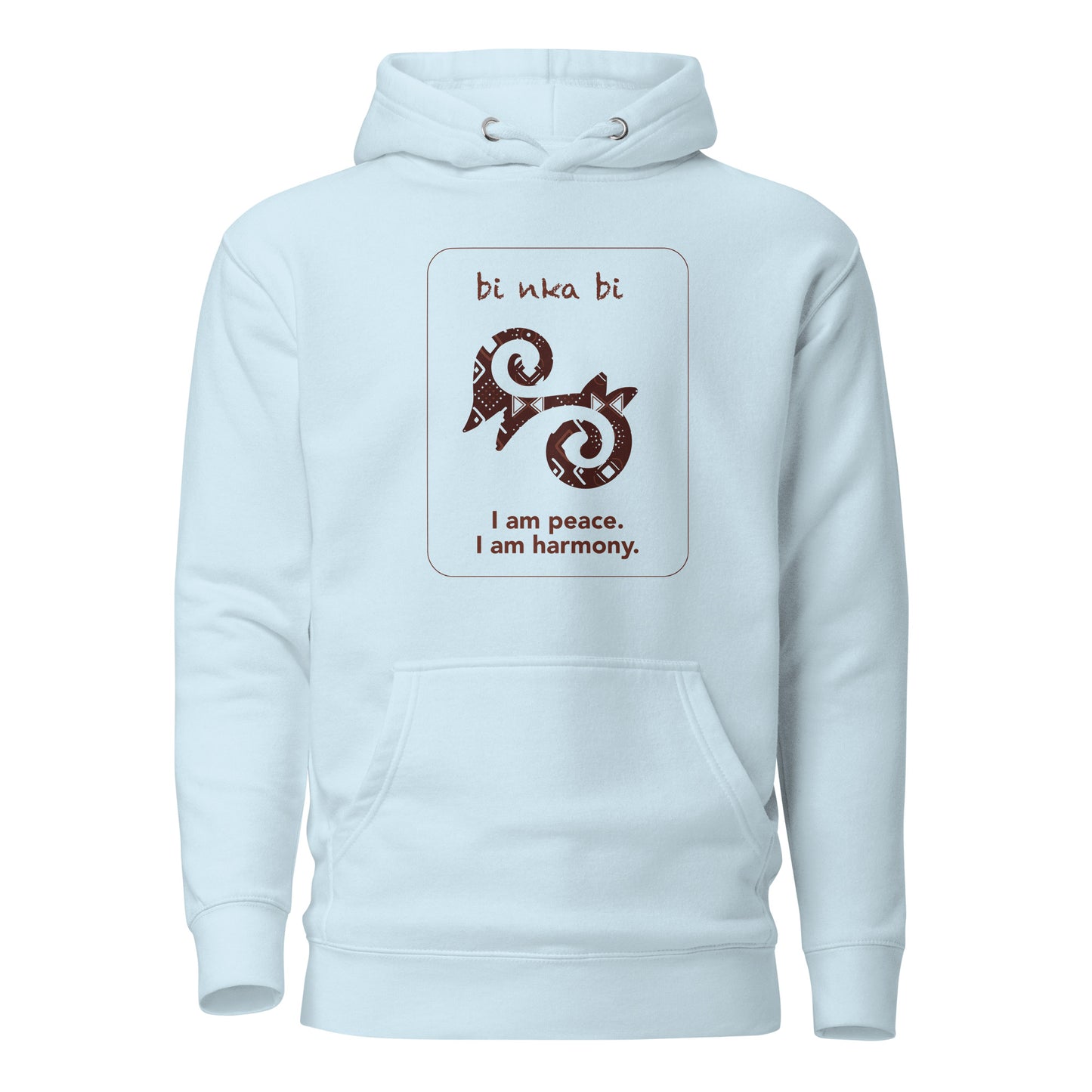 Bi nka bi Hoodie - I am harmony