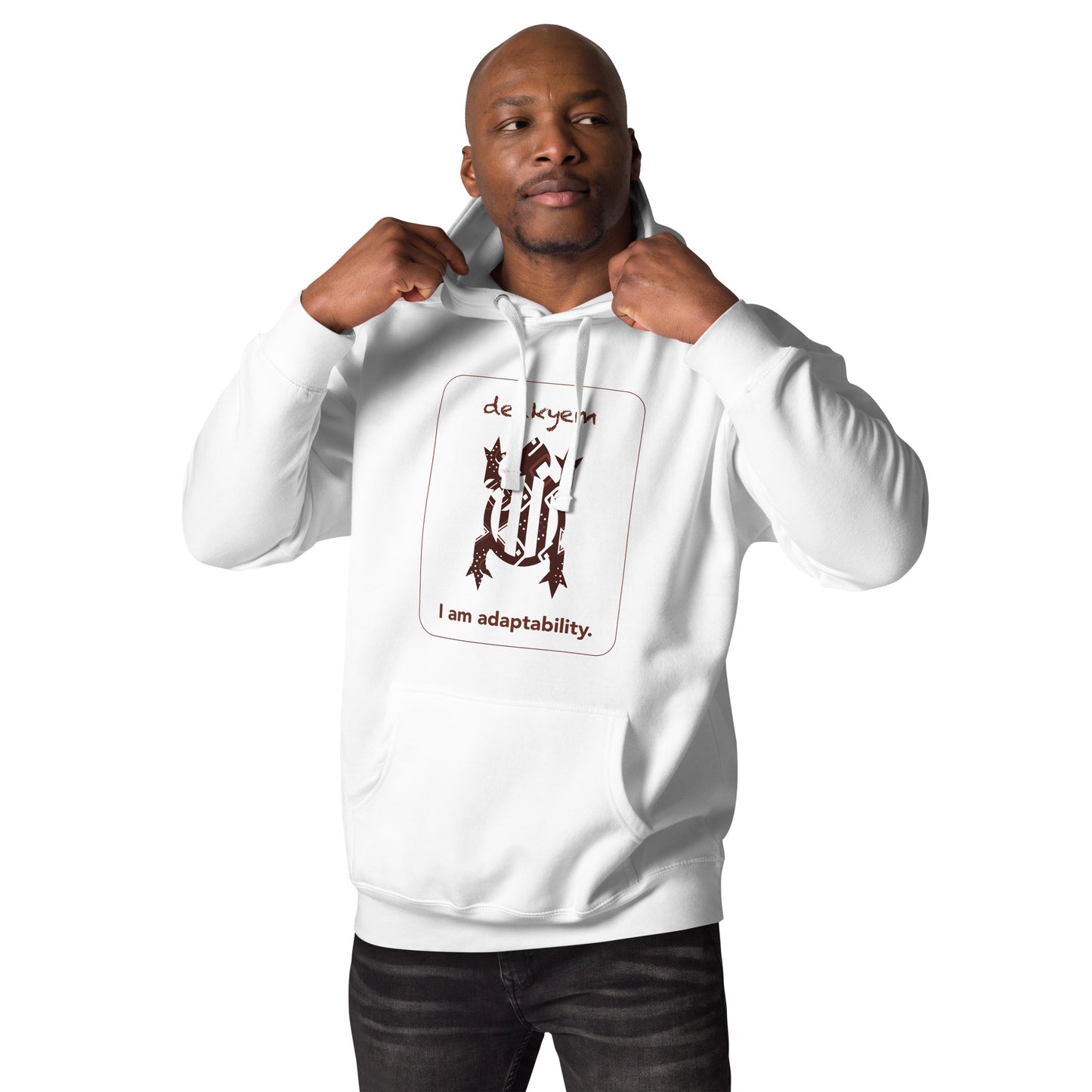Denkyem Hoodie - I am adaptability.