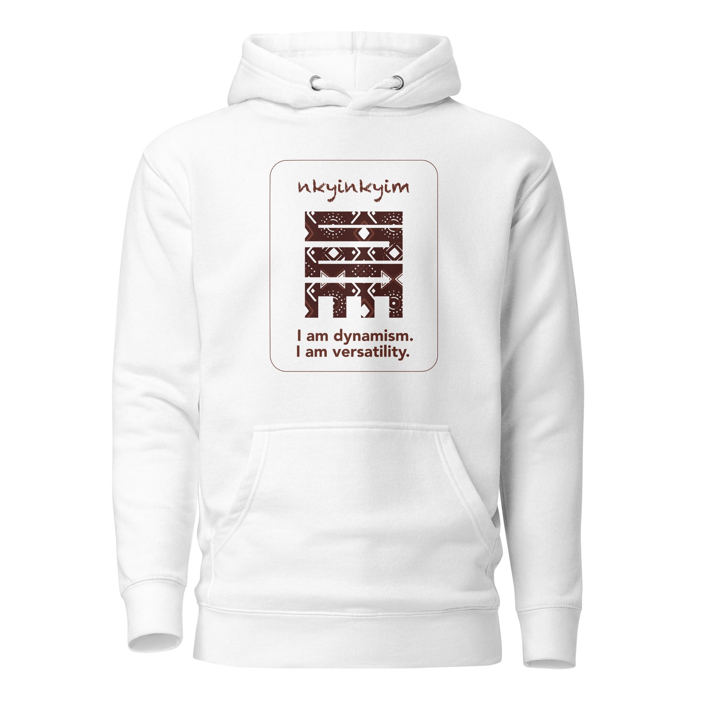 Nkyinkyim Hoodie - I am versatility.