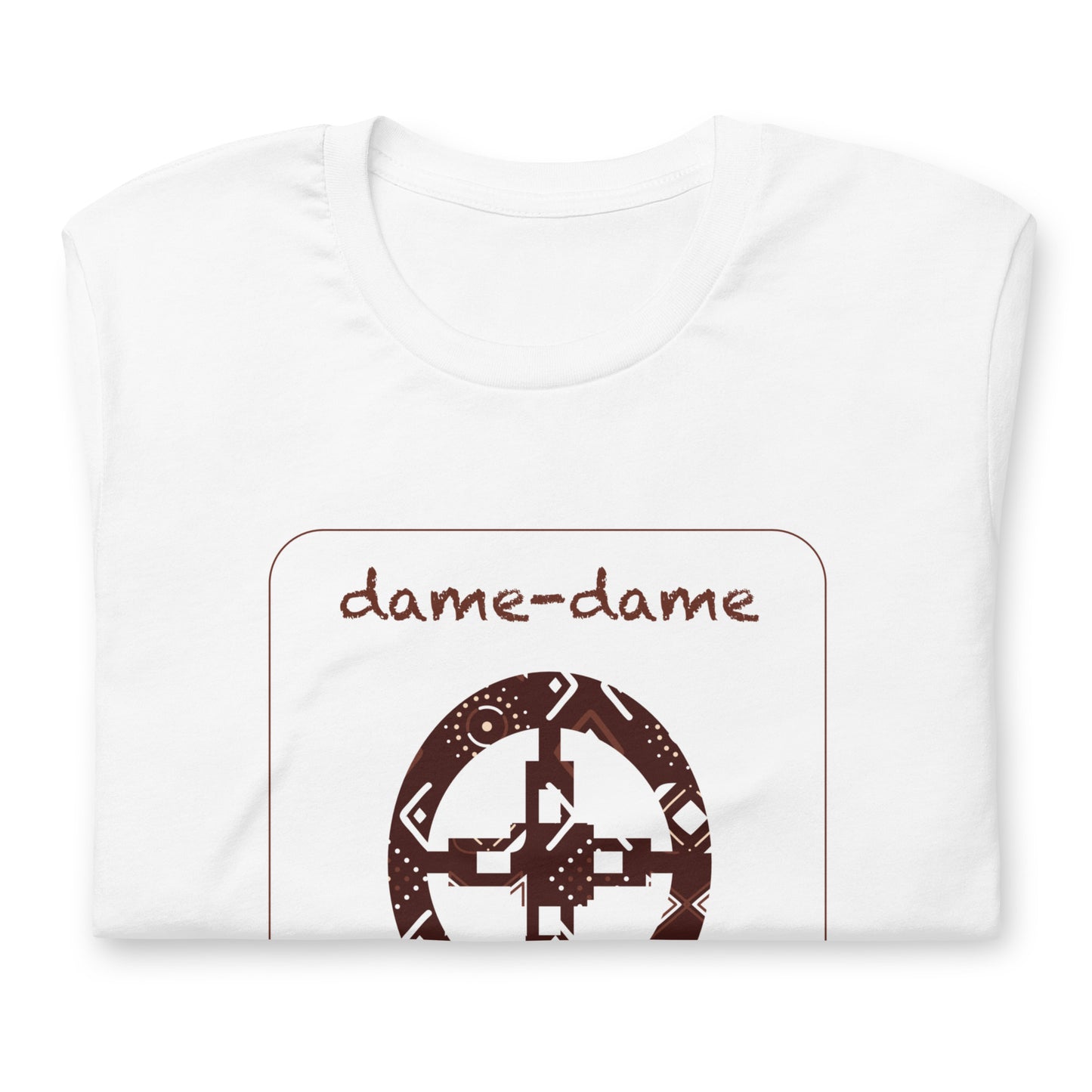 Dame-dame - I am intelligence.