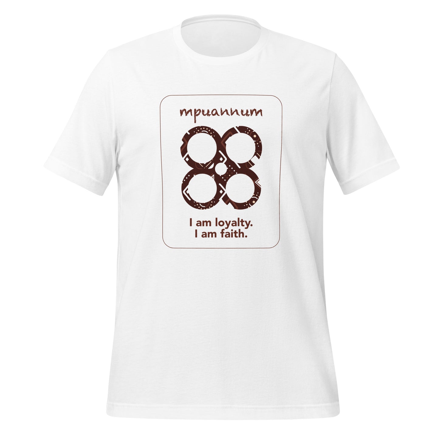 Mpuannum - I am faith.